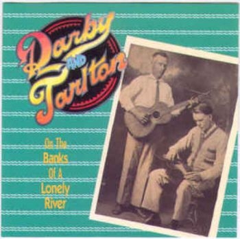 Darby And Tarlton - On The Banks Of A Lonely River ryhmässä CD / Country @ Bengans Skivbutik AB (3205215)