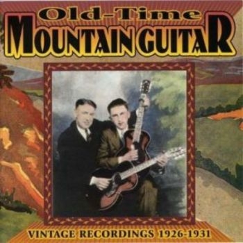 Various Artists - Old Time Mountain Guitar 1926-31 ryhmässä CD / Myydyimmät @ Bengans Skivbutik AB (3205223)