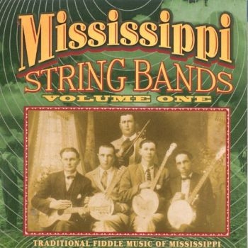 Various Artists - Mississippi String Bands Vol.1 ryhmässä CD / Myydyimmät @ Bengans Skivbutik AB (3205224)