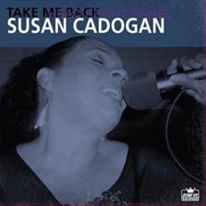 Cadogan Susan - Take Me Back (Expanded) ryhmässä VINYYLI @ Bengans Skivbutik AB (3205299)