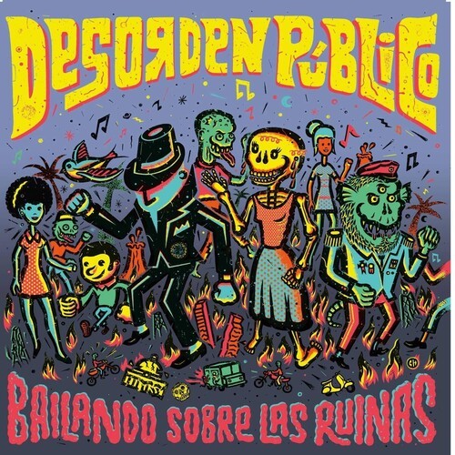 Desorden Publico - Bailando Sobre Las Ruinas ryhmässä VINYYLI / Reggae @ Bengans Skivbutik AB (3205300)