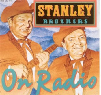 Stanley Brothers - On Radio ryhmässä CD / Country @ Bengans Skivbutik AB (3205383)
