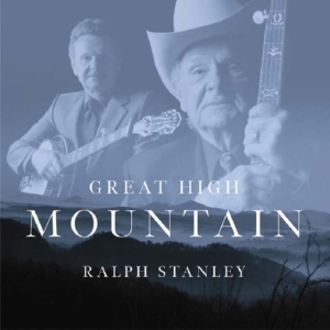Stanley Ralph - Great High Mountain ryhmässä CD @ Bengans Skivbutik AB (3205390)