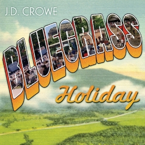 J.D. Crowe - Bluegrass Holiday ryhmässä CD @ Bengans Skivbutik AB (3205407)