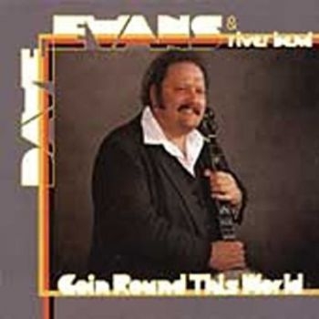 Evans Dave - Goin' Round This World ryhmässä CD / Myydyimmät @ Bengans Skivbutik AB (3205408)