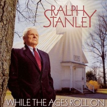 Stanley Ralph - While The Ages Roll On ryhmässä CD / Myydyimmät @ Bengans Skivbutik AB (3205449)