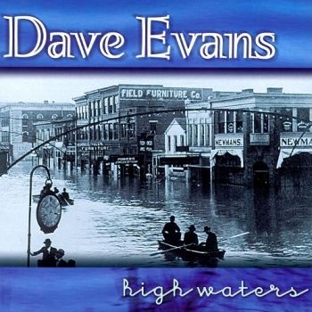 Evans Dave - High Waters ryhmässä CD / Myydyimmät @ Bengans Skivbutik AB (3205461)