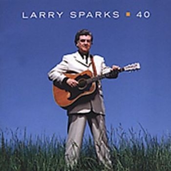 Sparks Larry - 40 ryhmässä CD / Myydyimmät @ Bengans Skivbutik AB (3205477)