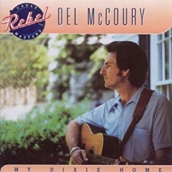 Mccoury Del - My Dixie Home ryhmässä CD / Country @ Bengans Skivbutik AB (3205524)