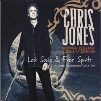 Jones Chris And The Night Driver - Lost Souls & Free Spirits ryhmässä CD / Myydyimmät @ Bengans Skivbutik AB (3205538)
