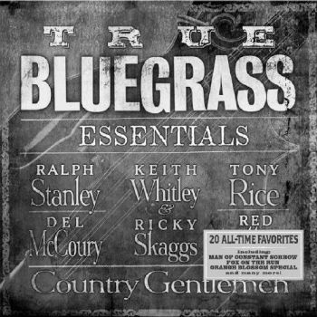 Various Artists - True Bluegrass Essentials ryhmässä CD / Myydyimmät @ Bengans Skivbutik AB (3205555)