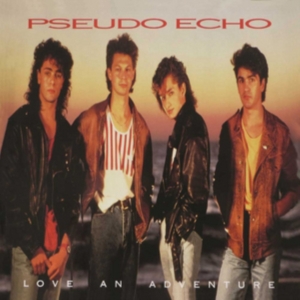 Pseudo Echo - Love An Adventure:Expanded Edition ryhmässä CD @ Bengans Skivbutik AB (3205586)