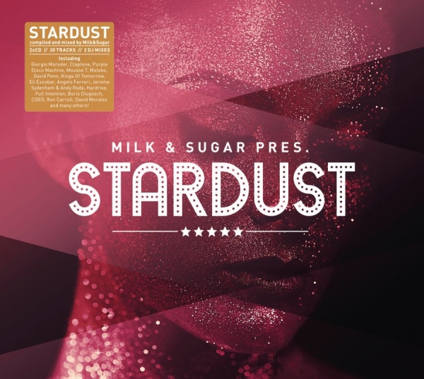 Various Artists - Milk & Sugar Pres. Stardust ryhmässä CD / Myydyimmät @ Bengans Skivbutik AB (3207752)