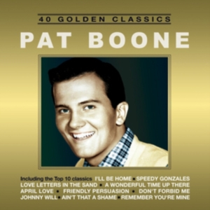 Boone Pat - 40 Golden Classics ryhmässä CD @ Bengans Skivbutik AB (3207772)
