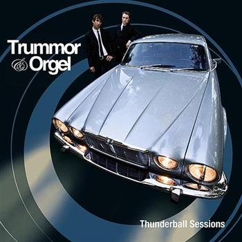 Trummor And Orgel - Thunderball Sessions ryhmässä CD / Pop @ Bengans Skivbutik AB (3207885)
