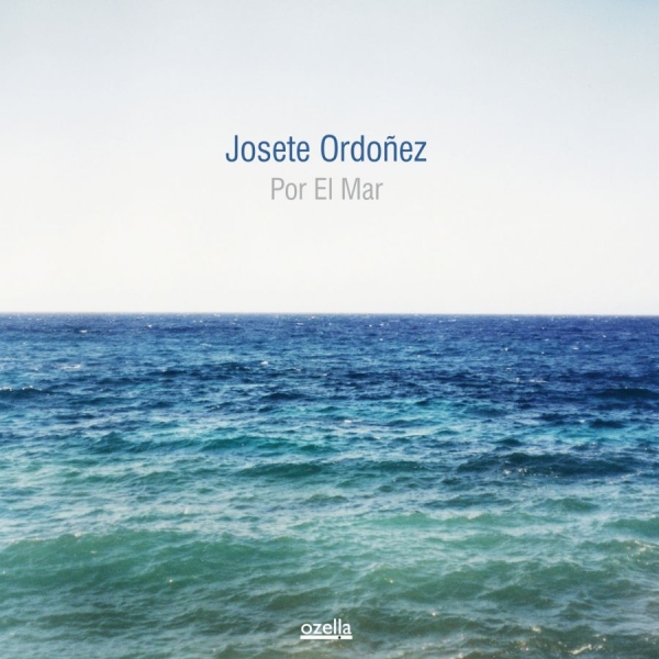 Ordoñez Josete - Por El Mar ryhmässä CD / Jazz/Blues @ Bengans Skivbutik AB (3207954)