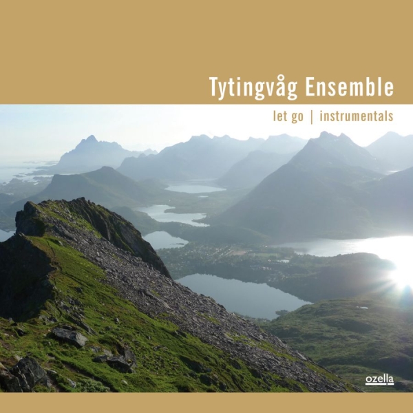 Tytingvåg Ensemble - Let Go Instrumentals ryhmässä CD / Jazz/Blues @ Bengans Skivbutik AB (3207965)