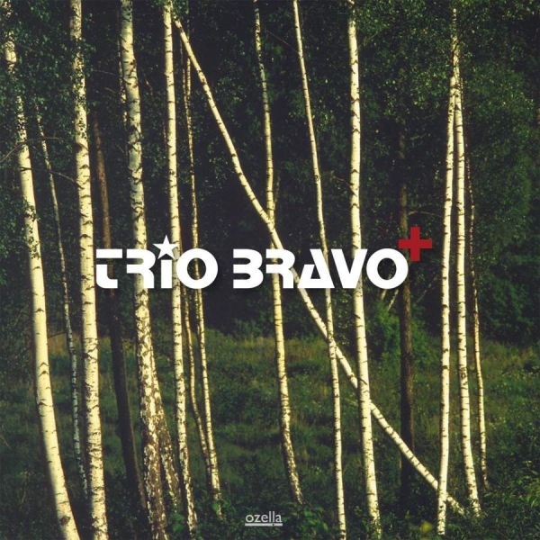 Trio Bravo+ - Trio Bravo+ ryhmässä CD / Myydyimmät @ Bengans Skivbutik AB (3207967)
