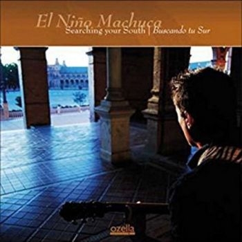 El Niño Machuca - Searching Your South | Buscando Tu ryhmässä CD / Jazz/Blues @ Bengans Skivbutik AB (3207975)