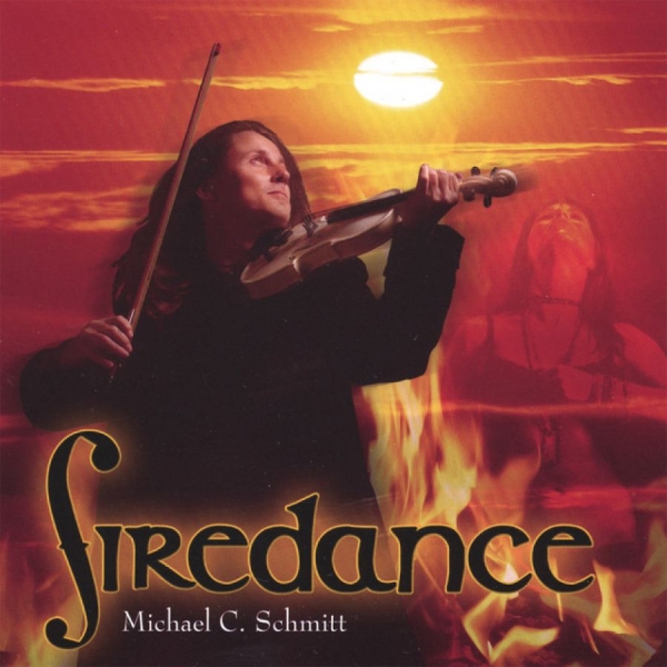 Schmitt Michael C. - Firedance ryhmässä CD / Myydyimmät @ Bengans Skivbutik AB (3208021)