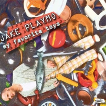 Playmo Jake - My Favorite Toys ryhmässä CD / Jazz/Blues @ Bengans Skivbutik AB (3208031)