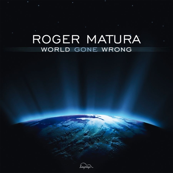 Matura Roger - World Gone Wrong ryhmässä CD / Myydyimmät @ Bengans Skivbutik AB (3208078)