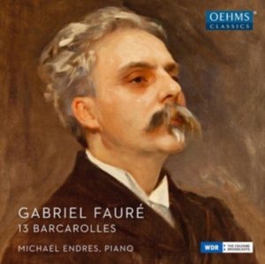 Fauré Gabriel - 13 Barcarolles ryhmässä CD @ Bengans Skivbutik AB (3208481)