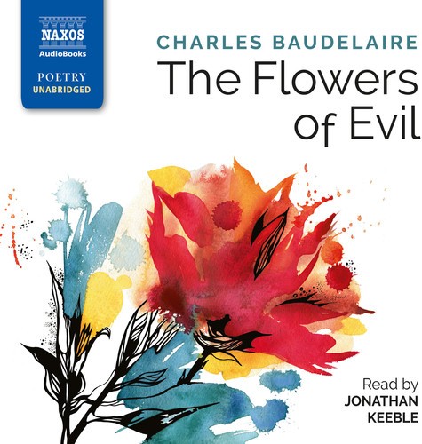 Baudelaire Charles - The Flowers Of Evil (3 Cd) ryhmässä CD / Klassiskt @ Bengans Skivbutik AB (3208493)
