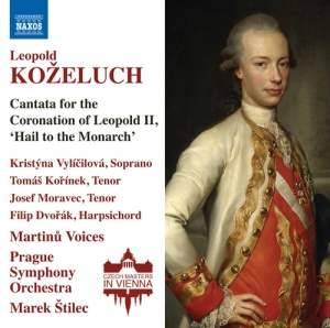 Kozeluch Leopold - Cantata For The Coronation Of Leopo ryhmässä CD @ Bengans Skivbutik AB (3208503)