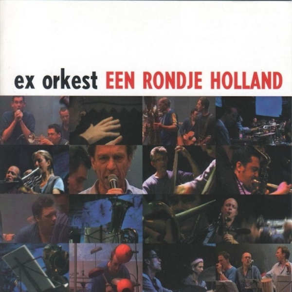 Ex - Rondje Holland ryhmässä CD / Myydyimmät @ Bengans Skivbutik AB (3210112)