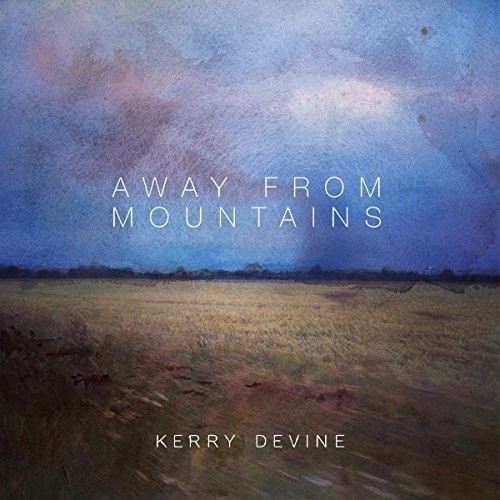 Devine Kerry - Away From Mountains ryhmässä VINYYLI / Myydyimmät @ Bengans Skivbutik AB (3210206)