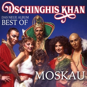 Dschinghis Khan - Moskau - Das Neue Best Of Album ryhmässä CD @ Bengans Skivbutik AB (3211981)