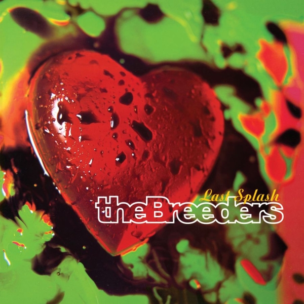 The Breeders - Last Splash ryhmässä VINYYLI / Myydyimmät @ Bengans Skivbutik AB (3212652)