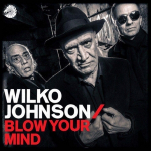 Johnson Wilko - Blow Your Mind ryhmässä CD @ Bengans Skivbutik AB (3212699)