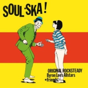 Byron Lee's All Stars - Soul Ska ryhmässä CD @ Bengans Skivbutik AB (3213262)