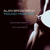 Broadbent Alan - Round Midnight ryhmässä CD @ Bengans Skivbutik AB (3213295)