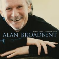 Broadbent Alan - Every Time I Think Of You ryhmässä CD @ Bengans Skivbutik AB (3213299)