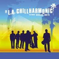 L.A. Chillharmonic The Feat. Richa - The L.A. Chillharmonic ryhmässä CD @ Bengans Skivbutik AB (3213301)