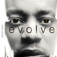 Joyner Jackiem - Evolve ryhmässä CD @ Bengans Skivbutik AB (3213318)