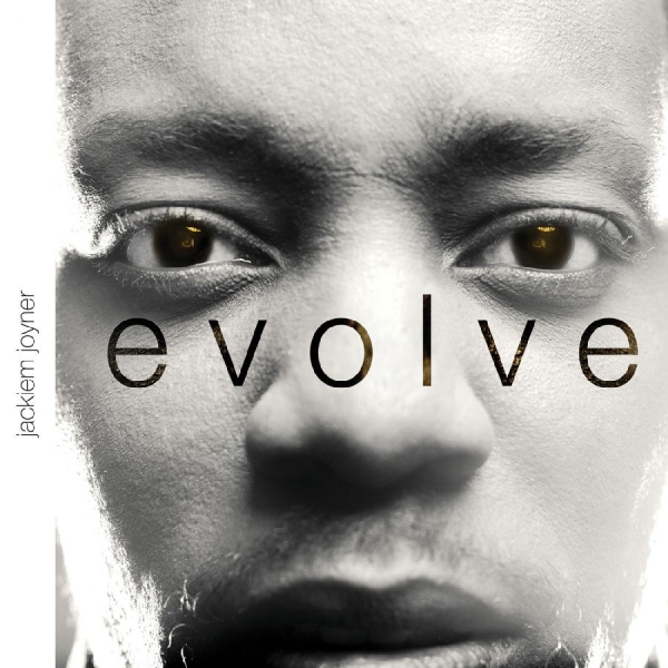 Joyner Jackiem - Evolve ryhmässä CD @ Bengans Skivbutik AB (3213318)