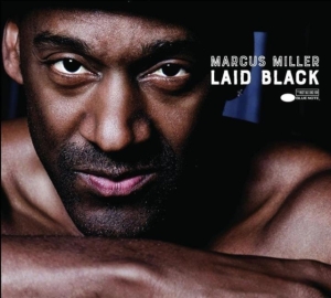 Marcus Miller - Laid Back ryhmässä CD @ Bengans Skivbutik AB (3213892)