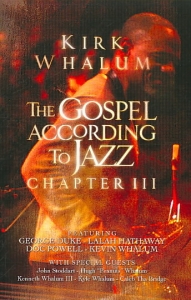 Whalum Kirk - The Gospel According To Jazz Chapte ryhmässä DVD & BLU-RAY @ Bengans Skivbutik AB (3213913)