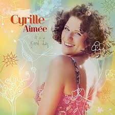 Aimee Cyrille - It's A Good Day ryhmässä CD @ Bengans Skivbutik AB (3213920)