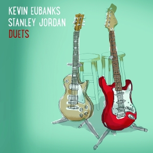 Jordan Stanley & Eubanks Kevin - Duets ryhmässä CD @ Bengans Skivbutik AB (3213923)