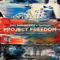Defrancesco Joey - Project Freedom ryhmässä CD @ Bengans Skivbutik AB (3213941)