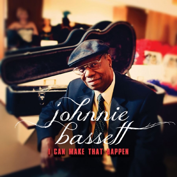 Bassett Johnnie - I Can Make That Happen ryhmässä CD @ Bengans Skivbutik AB (3213949)