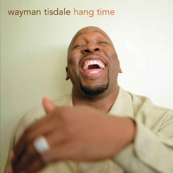 Tisdale Wayman - Hang Time ryhmässä CD @ Bengans Skivbutik AB (3213953)