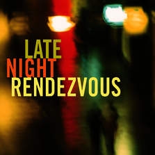 Various Artists - Late Night Rendezvous ryhmässä CD @ Bengans Skivbutik AB (3213969)