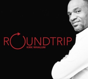 Whalum Kirk - Roundtrip ryhmässä CD @ Bengans Skivbutik AB (3213970)