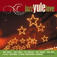 Various Artists - Jazz Yule Love ryhmässä CD @ Bengans Skivbutik AB (3215683)
